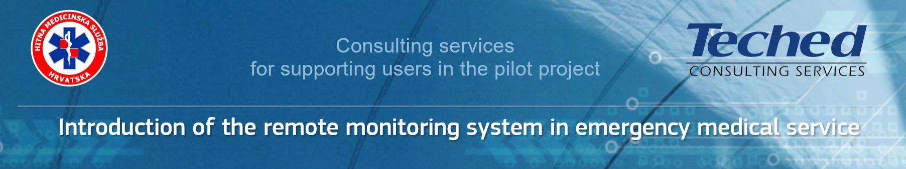 
			Start of the project: Consulting Services for supporting users in the pilot project “Introduction of the remote monitoring system in emergency medical service"
		